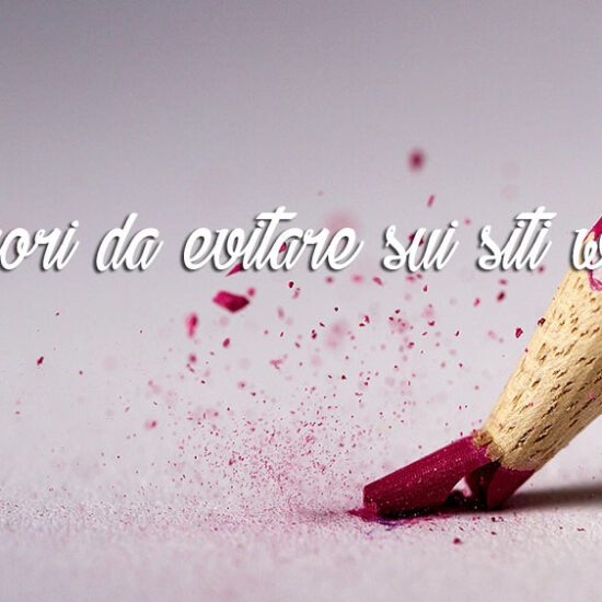 7 errori da evitare sui siti web
