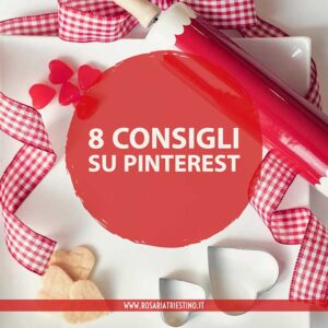 Pinterest 8 consigli
