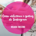 Come utilizzare i geotag di Instagram